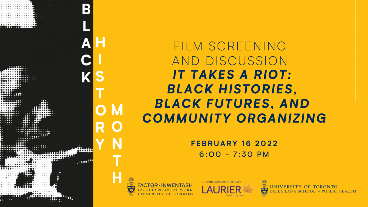 Poster for Film Screening: It takes a riot: Black Histories and Black Futures and Community Organizing