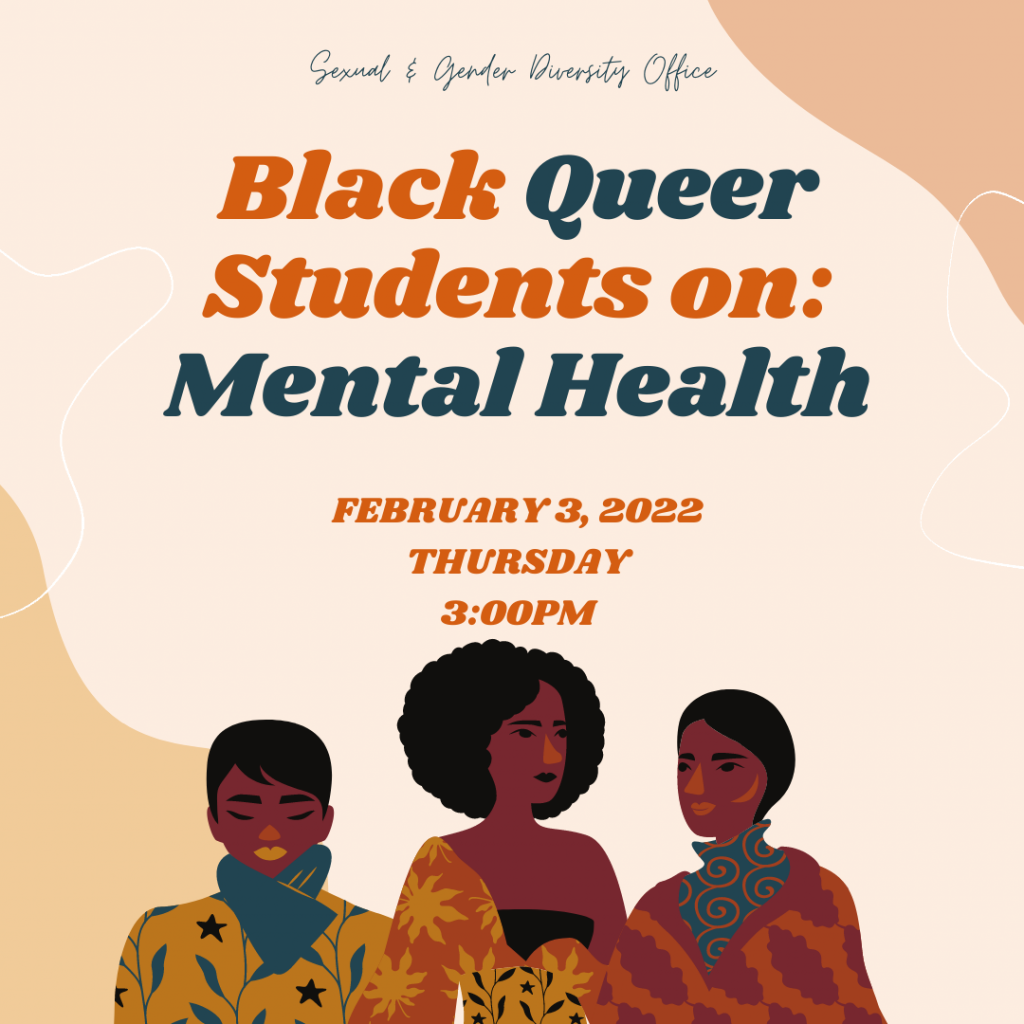 Black Queer Students on Mental Health poster with drawing of 3 Black women