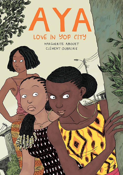 The cover of the book, "Aya: Love in Yop City."