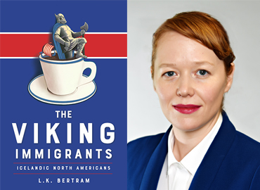 A blue and red cover of the book The Viking Immigrants: Icelandic North Americans as well as a profile picture of Laurie Bertram.
