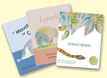 Book covers of 3 books. Titles: A Moustache for Carlo, Lovely and The Chestnut's Three Wishes. Cover art - painting of a seal, a bear and a snake in leaves. 