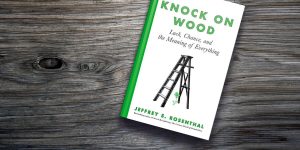 Book cover: Knock On Wood: Luck, Chance, and the Meaning of Everything