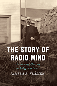 The cover of Pamela Klassen's book, The Story Radio Mind