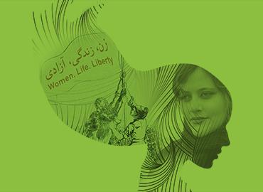 The image for the lecture on Women, Life, Liberty: Human Rights and the Women’s Uprising in Iran