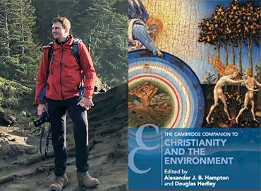 Alexander Hampton hiking in the forest beside an image of a book cover with the title:  The Cambridge Companion to Christianity and the Environment.