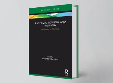 The cover of the book - Hampton, Pandemic, Ecology and Theology: Perspectives on COVID-19.