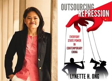A photo of Lynette Ong beside her book cover with title: Outsourcing Repression: Everyday State Power in Contemporary China.
