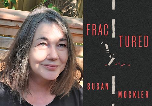 Headshot of Susan Mockler beside a book cover with title: Fractured along with a graphic that is a stylized rendering of a broken vertebrae
